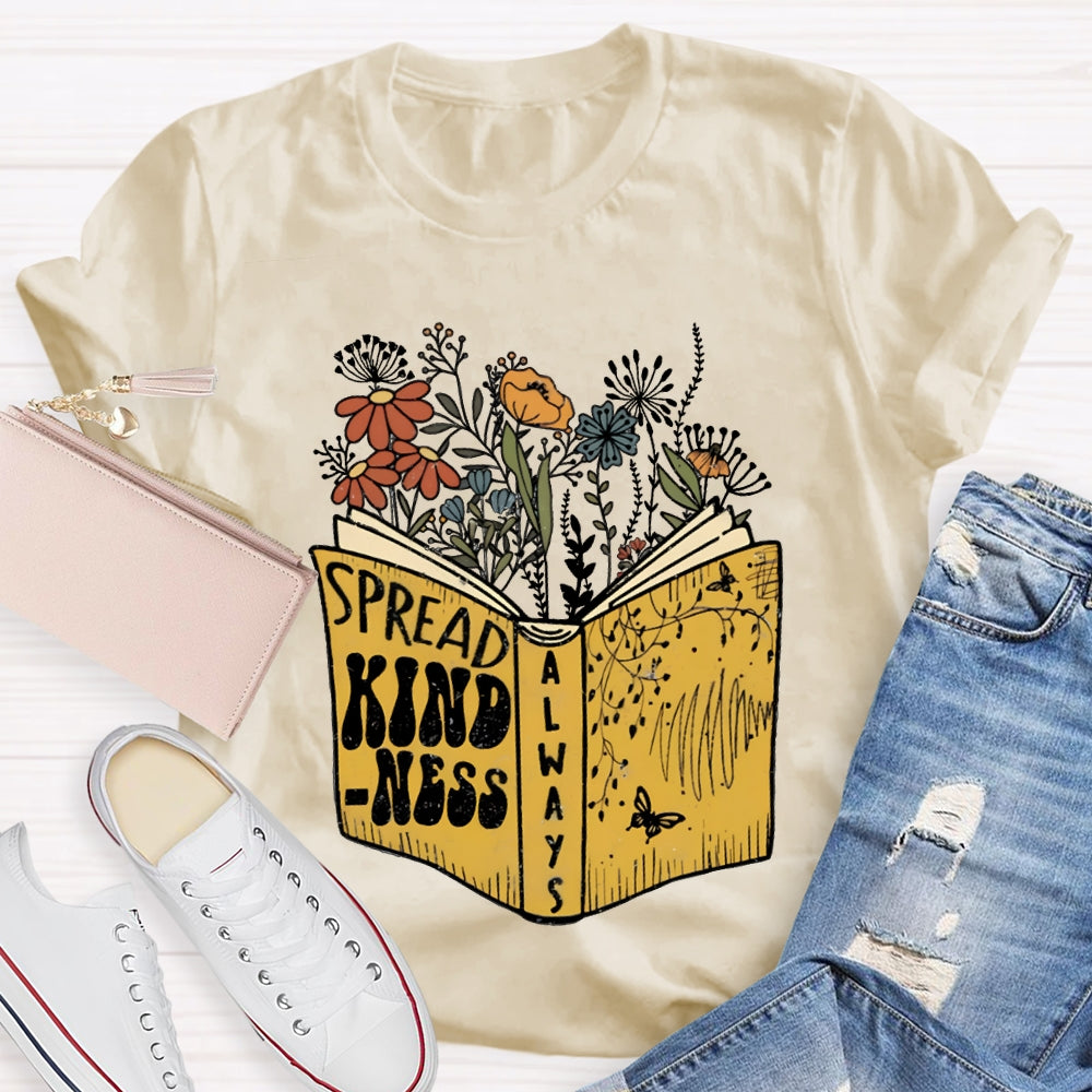 Spread Kindness Colorful Flowers T-shirt