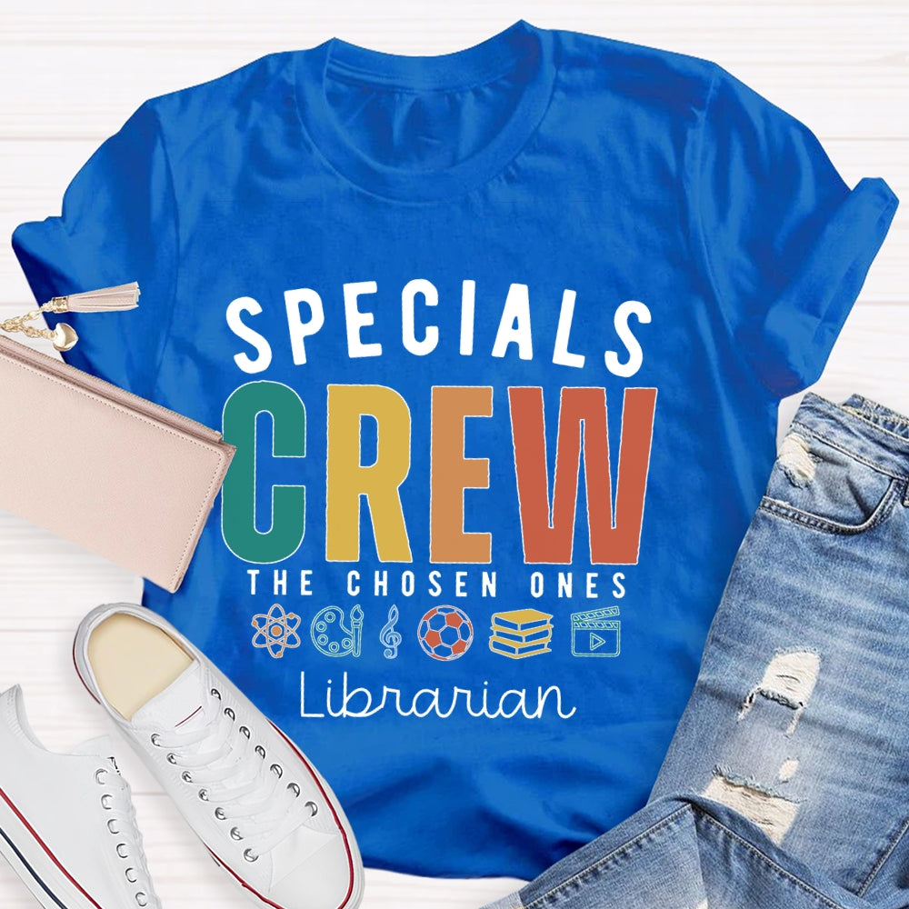 Personalized Subject or Job Title Special Crew The Chosen T-shirt