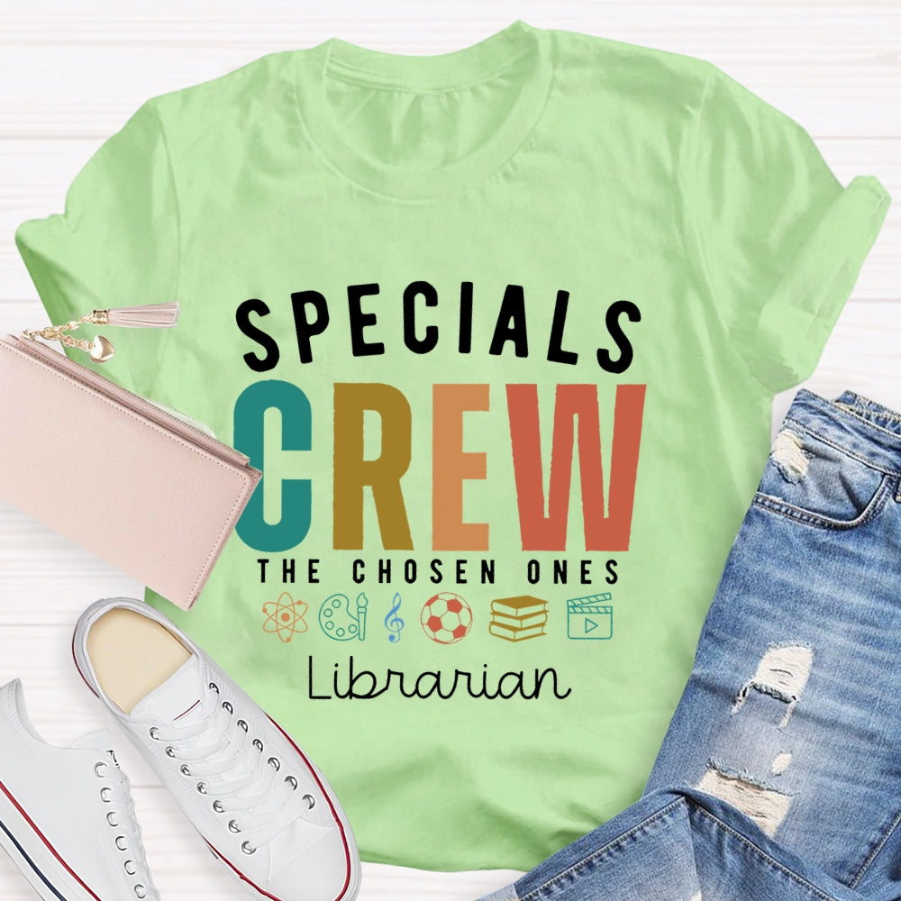 Personalized Subject or Job Title Special Crew The Chosen T-shirt