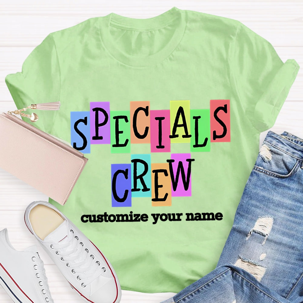 Personalized Name Specials Crew Color Fonts T-shirt