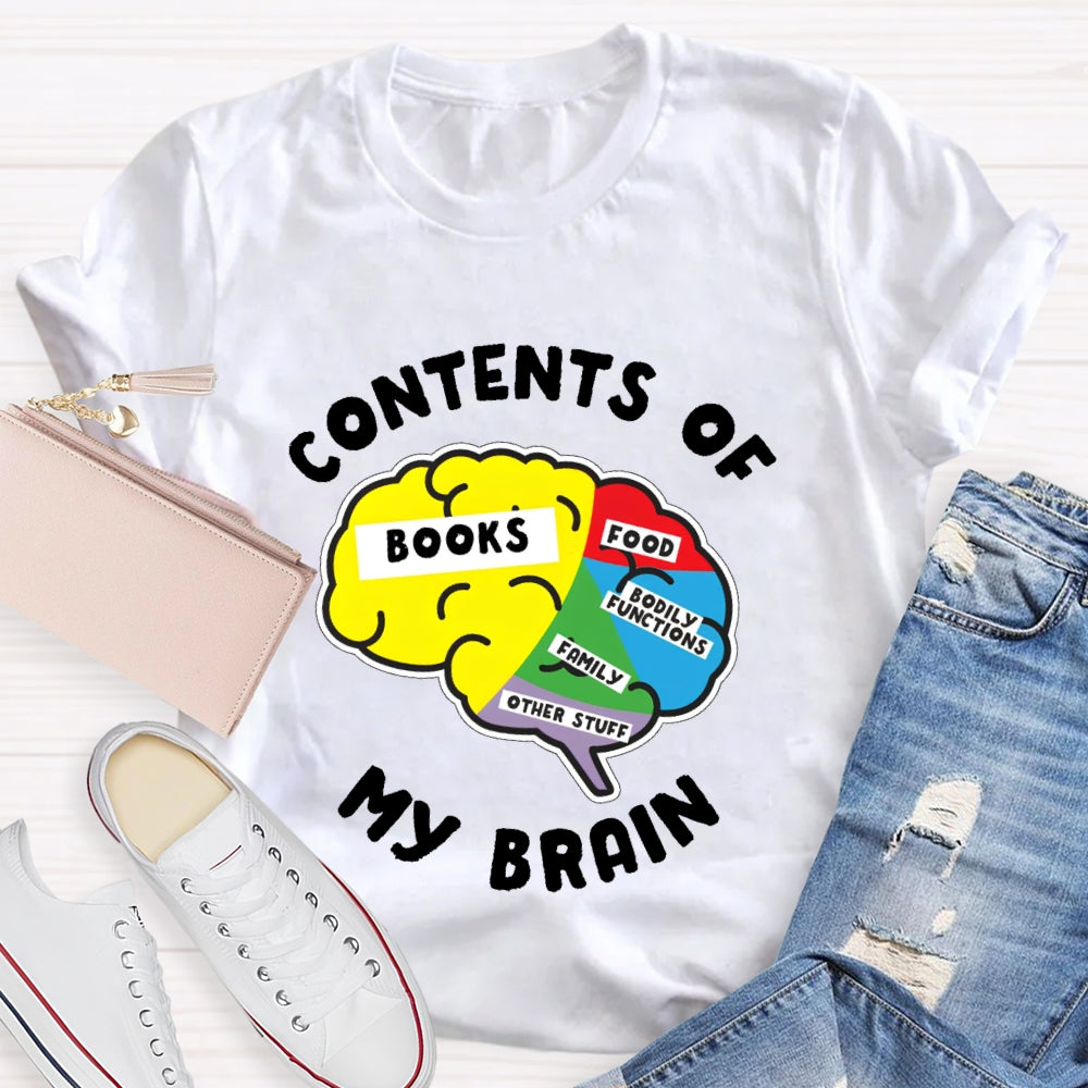 Contents Of My Brain T-shirt