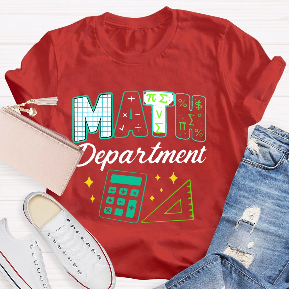 Math Department Math Teacher T-shirt