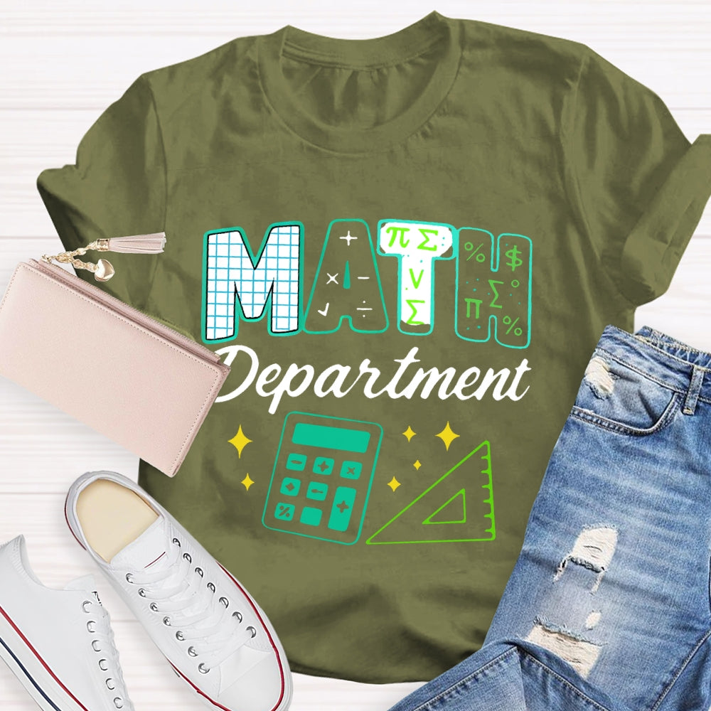 Math Department Math Teacher T-shirt