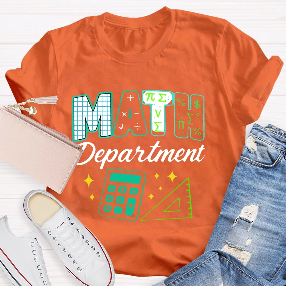 Math Department Math Teacher T-shirt