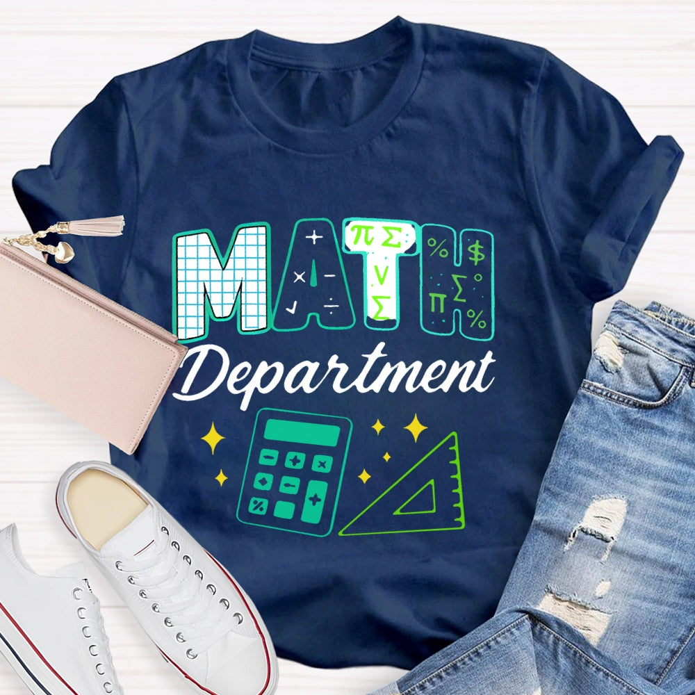 Math Department Math Teacher T-shirt