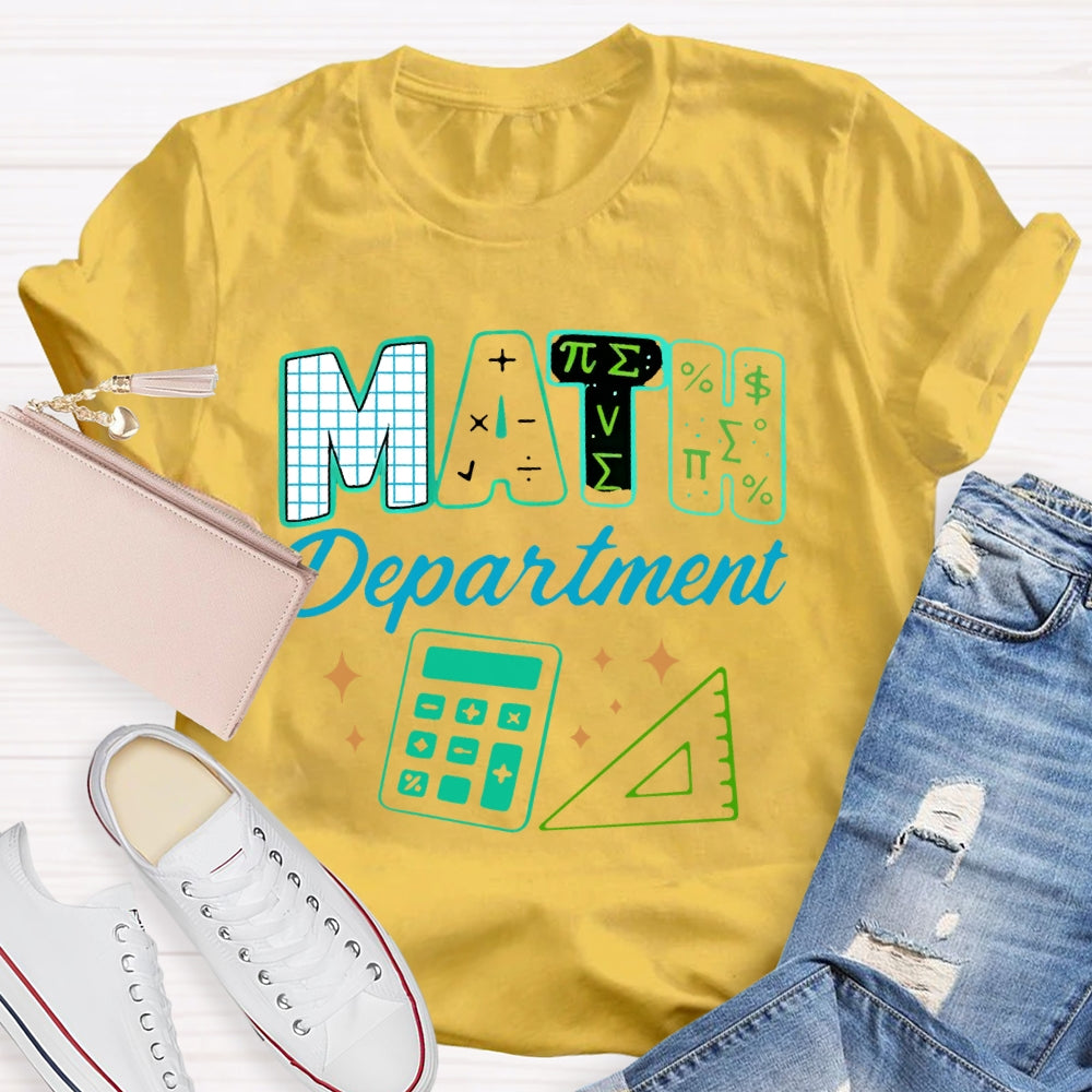 Math Department Math Teacher T-shirt