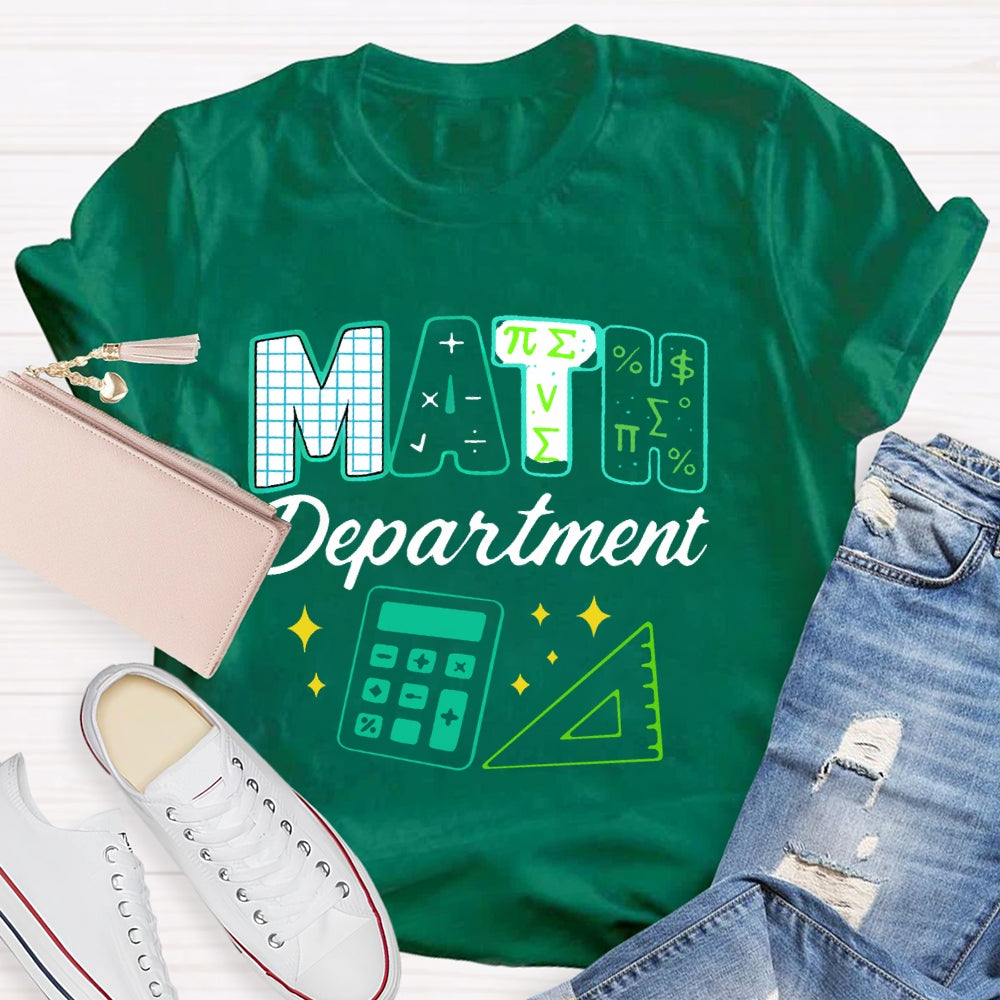 Math Department Math Teacher T-shirt
