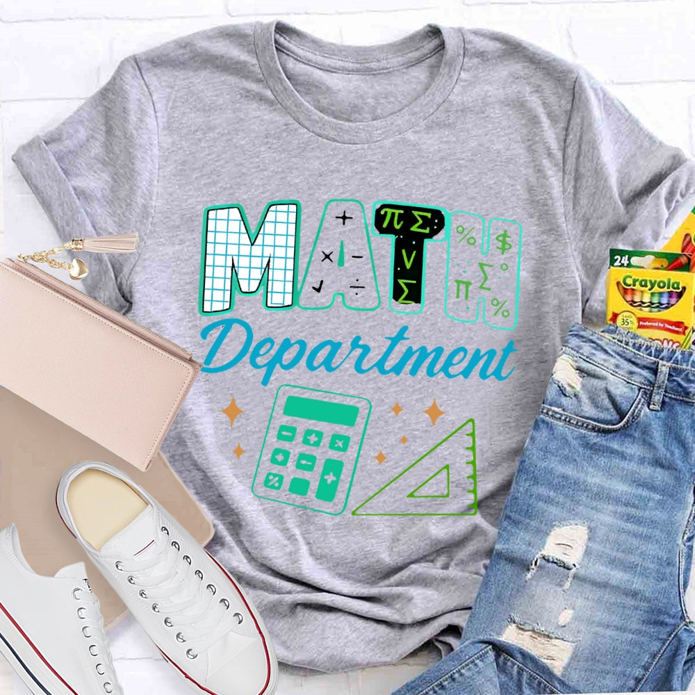 Math Department Math Teacher T-shirt