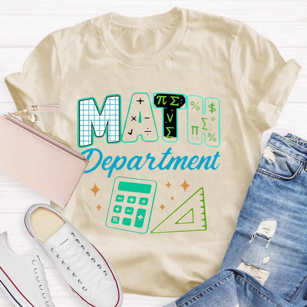 Math Department Math Teacher T-shirt