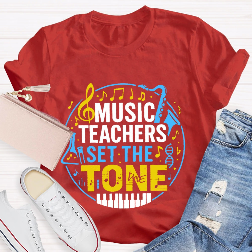 Music Teacher Set The Tone T-shirt