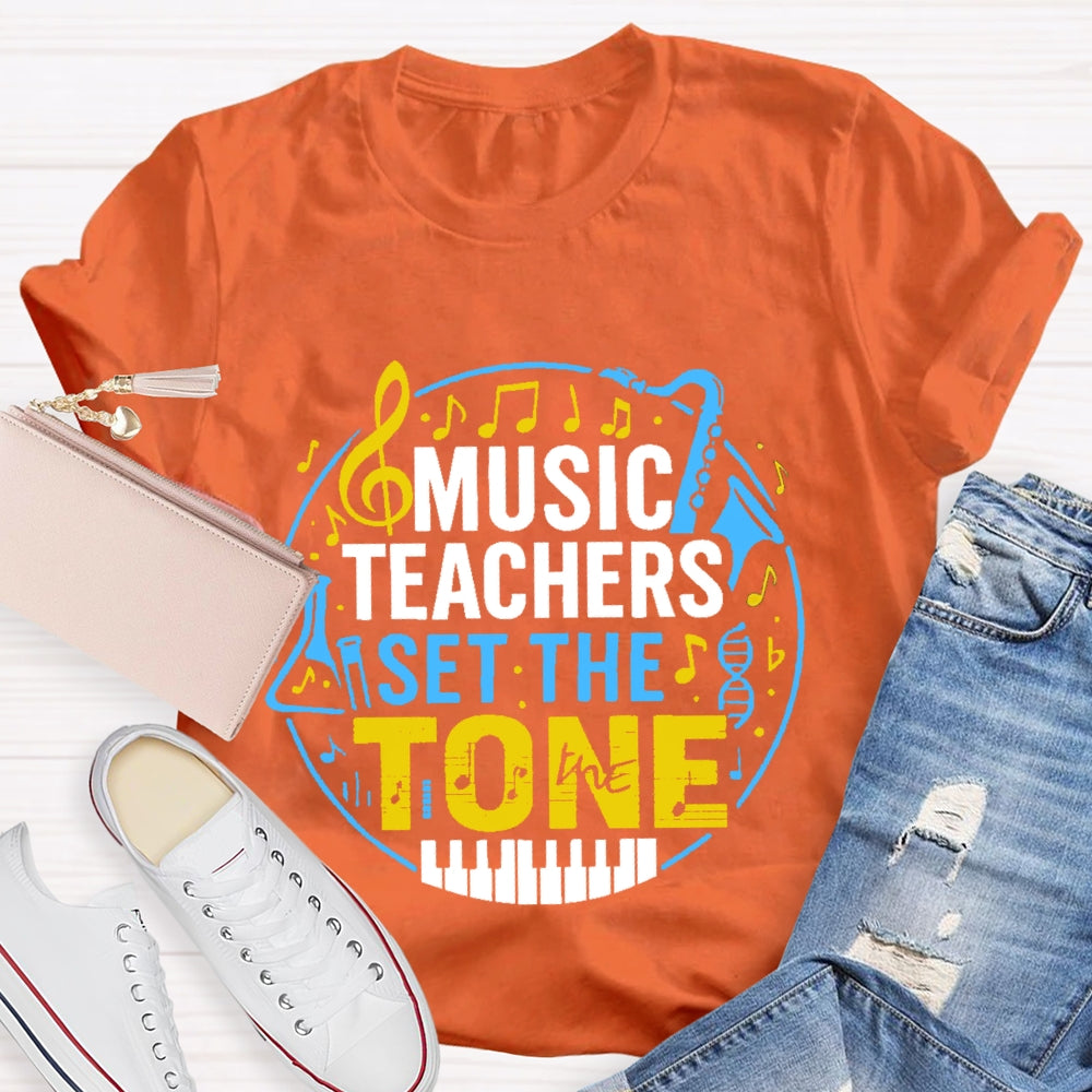 Music Teacher Set The Tone T-shirt