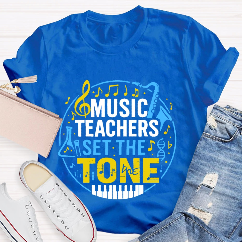 Music Teacher Set The Tone T-shirt