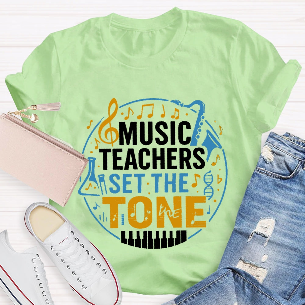 Music Teacher Set The Tone T-shirt