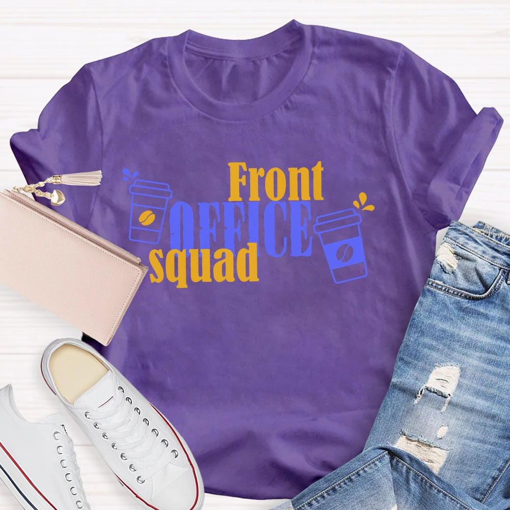Front Office Secretary Squad T-shirt