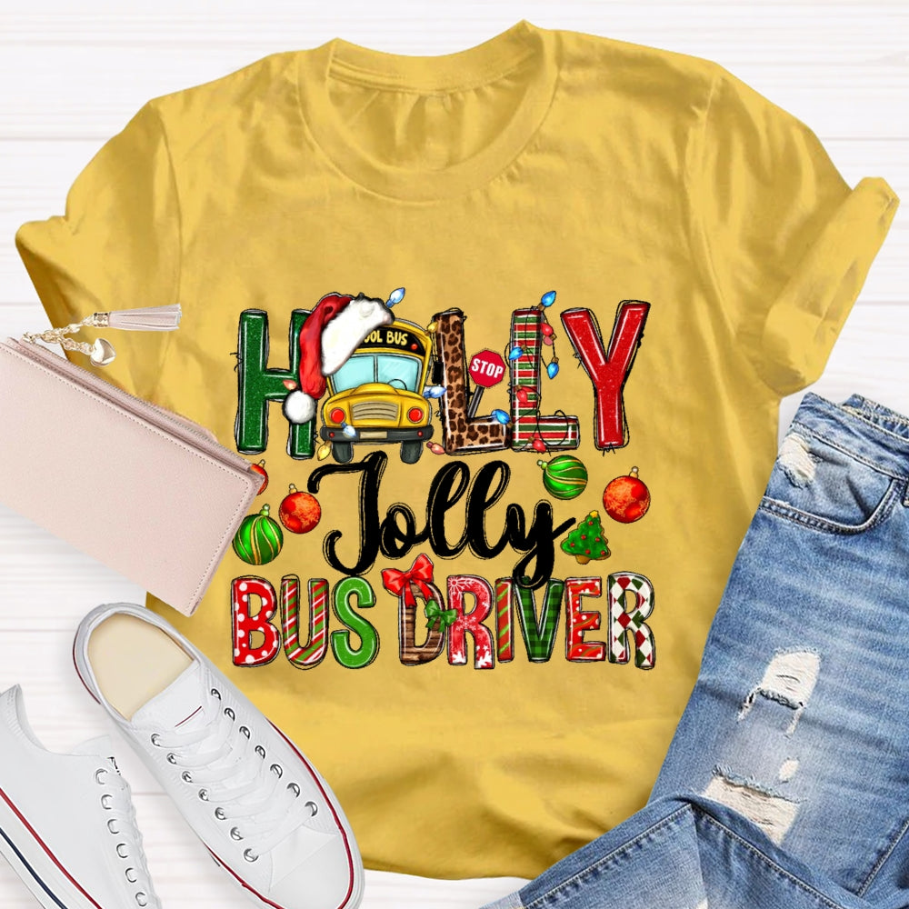 Holly Jolly Bus Driver T-shirt