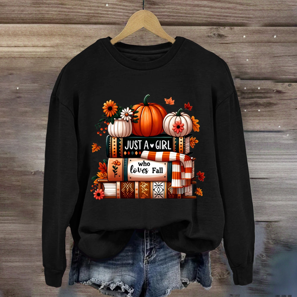 Just A Girl Who Loves Fall Sweatshirt