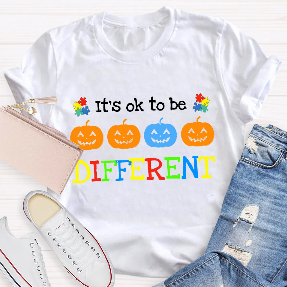 It'S Ok To Be Different Different Pumpkins T-Shirt