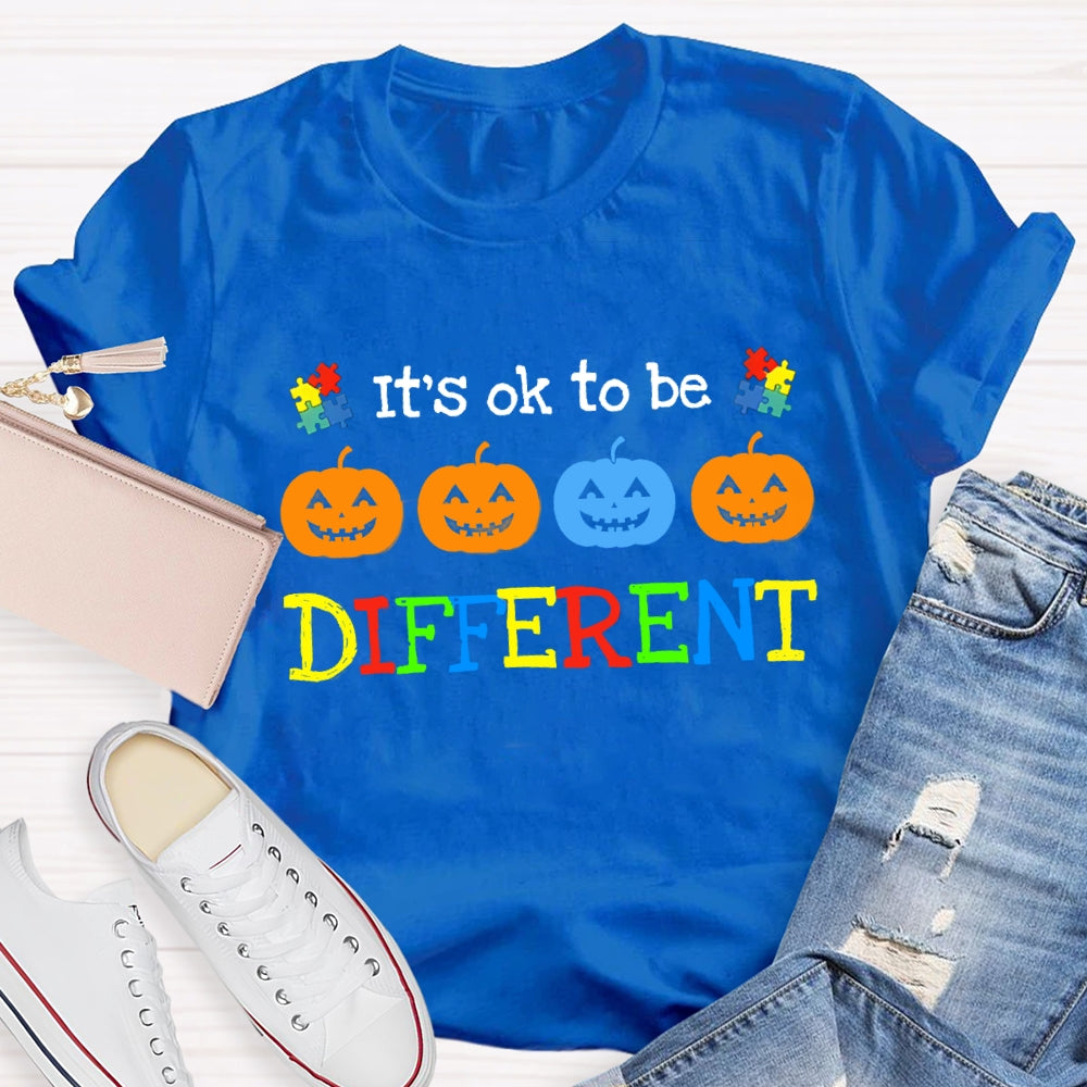 It'S Ok To Be Different Different Pumpkins T-Shirt