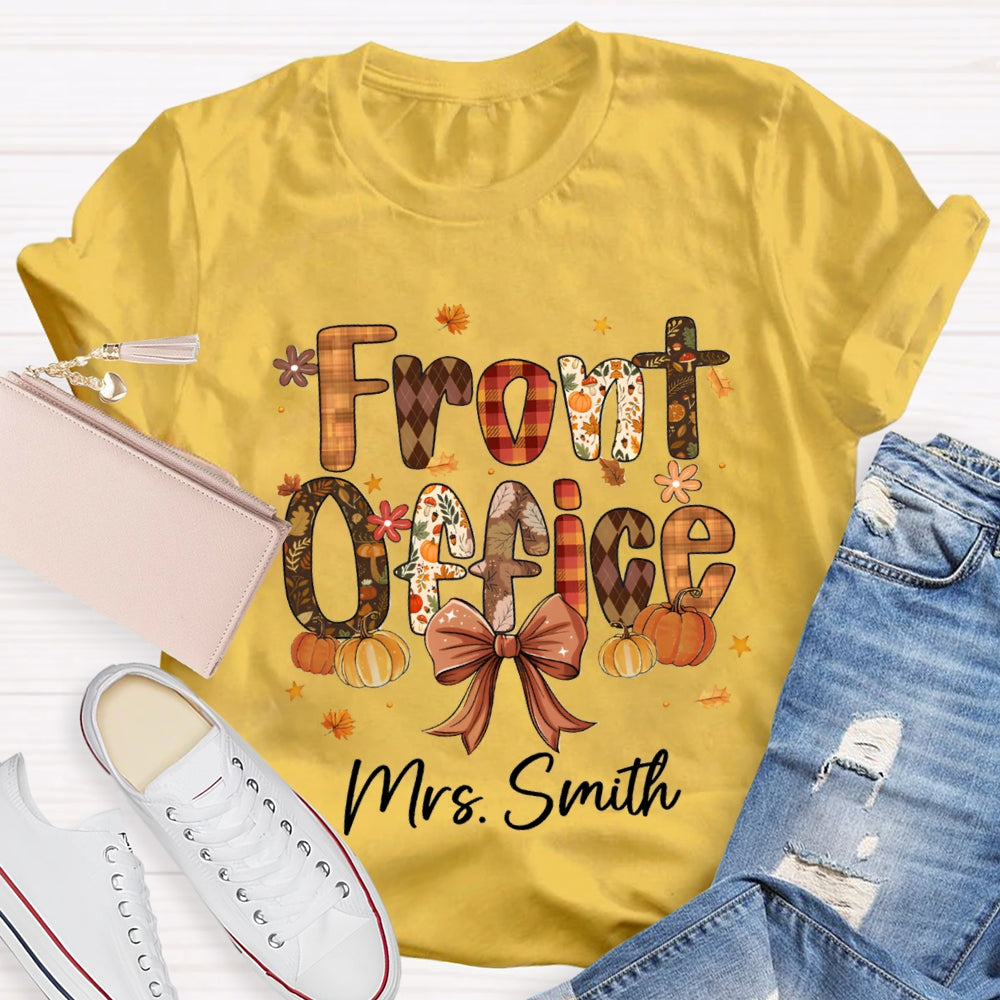Personalized Name Fall Vibes Front Office T-Shirt