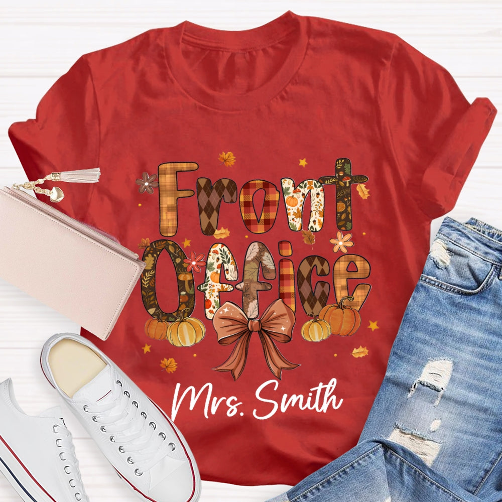 Personalized Name Fall Vibes Front Office T-Shirt