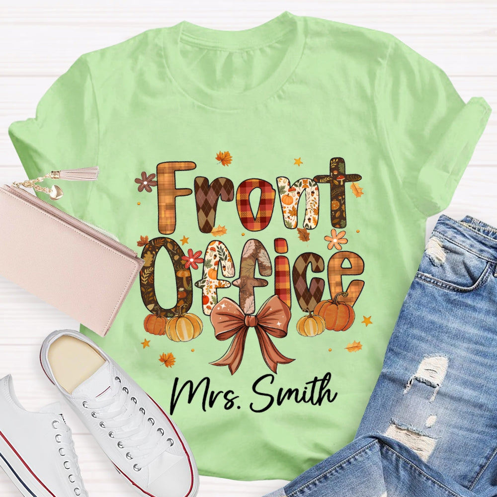 Personalized Name Fall Vibes Front Office T-Shirt