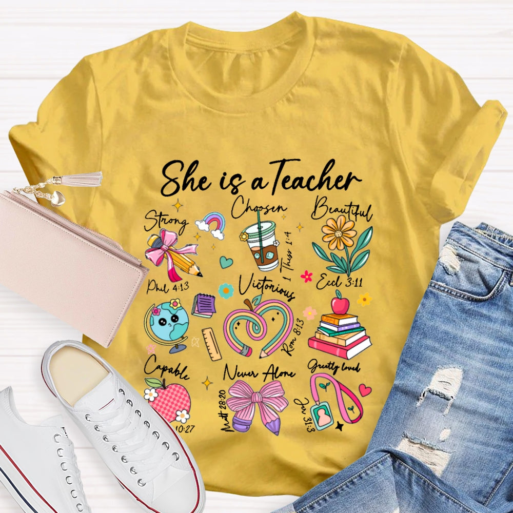 She Is A Teacher Strong Chasen Beautiful Capable T-shirt
