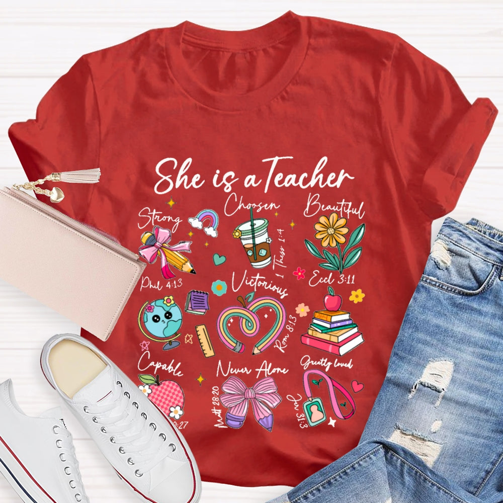 She Is A Teacher Strong Chasen Beautiful Capable T-shirt