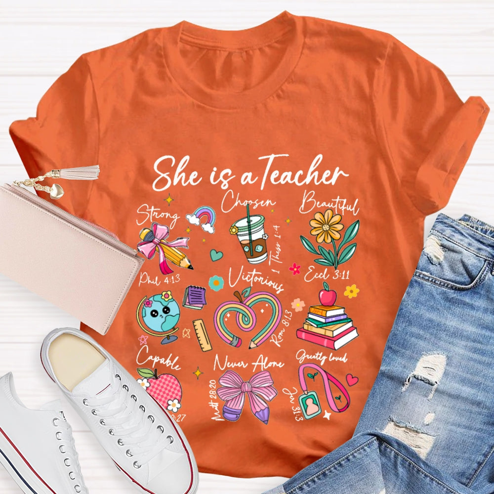 She Is A Teacher Strong Chasen Beautiful Capable T-shirt