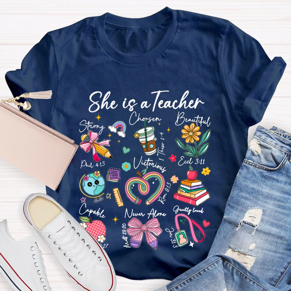 She Is A Teacher Strong Chasen Beautiful Capable T-shirt