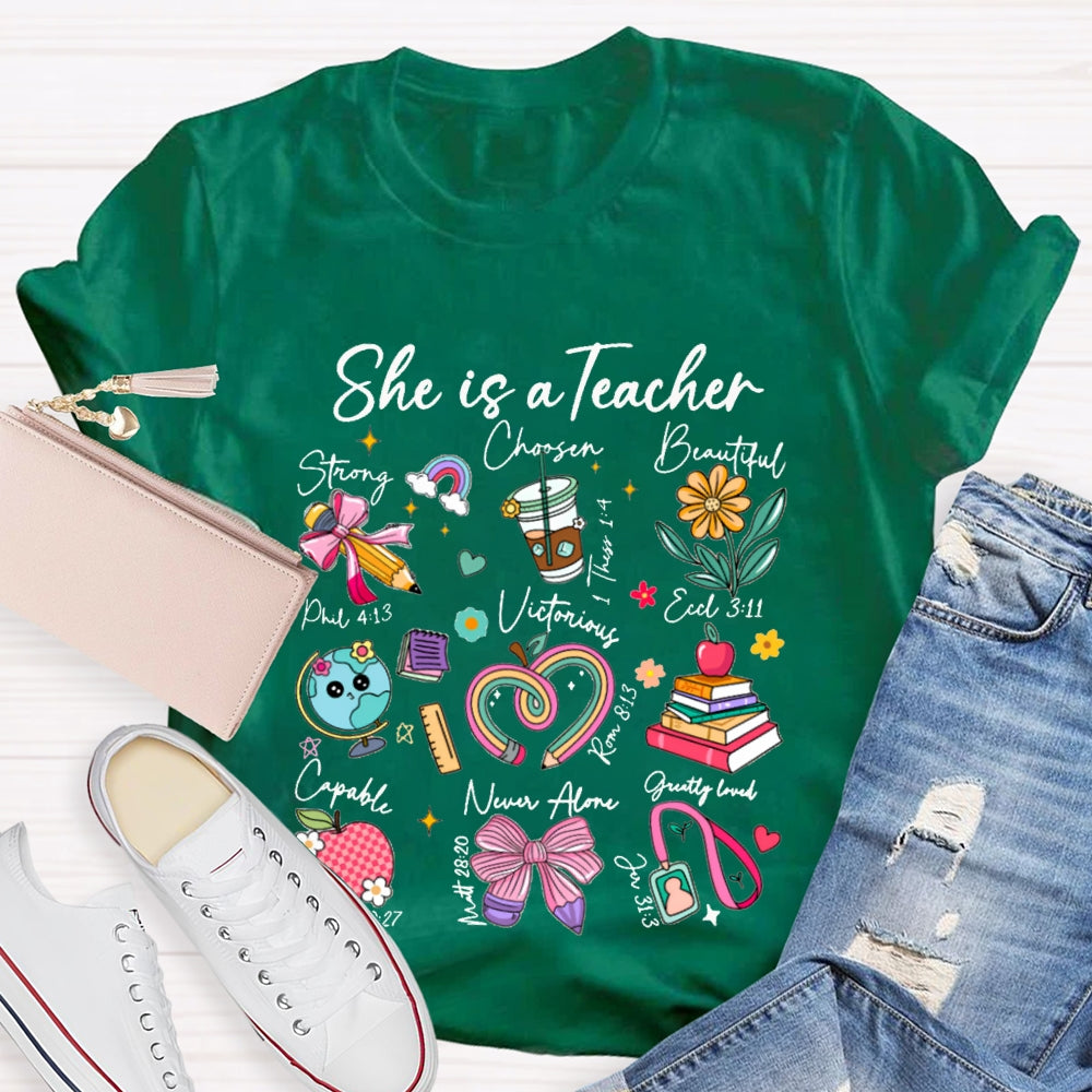 She Is A Teacher Strong Chasen Beautiful Capable T-shirt