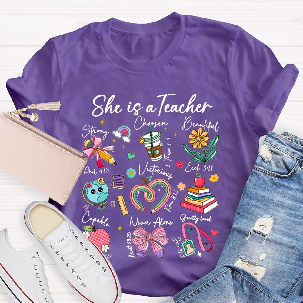 She Is A Teacher Strong Chasen Beautiful Capable T-shirt