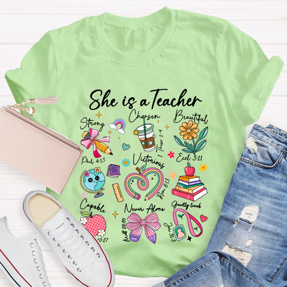 She Is A Teacher Strong Chasen Beautiful Capable T-shirt