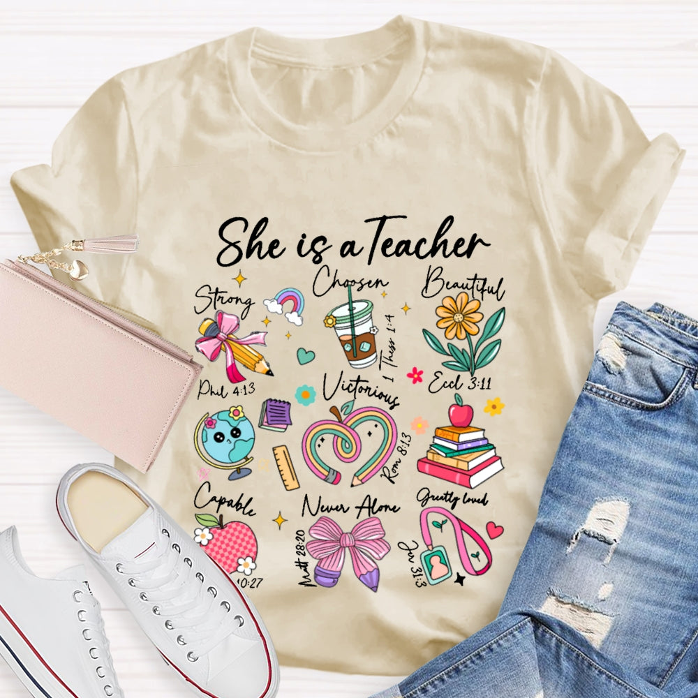 She Is A Teacher Strong Chasen Beautiful Capable T-shirt