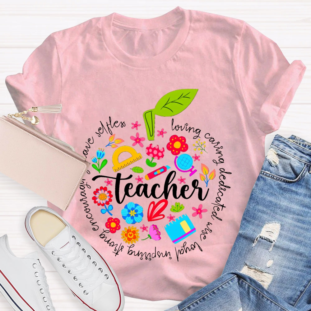 Teacher Loving Caring Dedicated Wise Loyal Inspiring Strong T-shirt