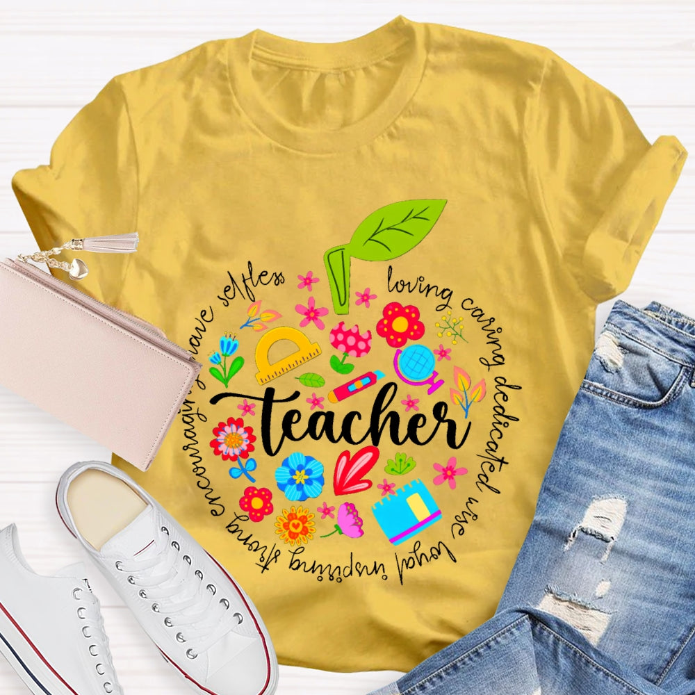 Teacher Loving Caring Dedicated Wise Loyal Inspiring Strong T-shirt