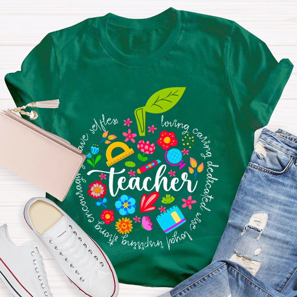 Teacher Loving Caring Dedicated Wise Loyal Inspiring Strong T-shirt
