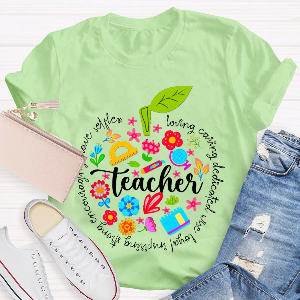 Teacher Loving Caring Dedicated Wise Loyal Inspiring Strong T-shirt