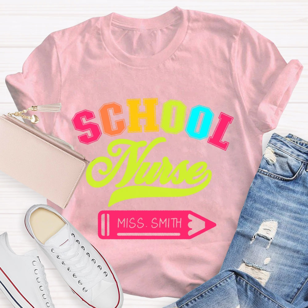 Personalized Name School Nurse Colorful Letter T-Shirt