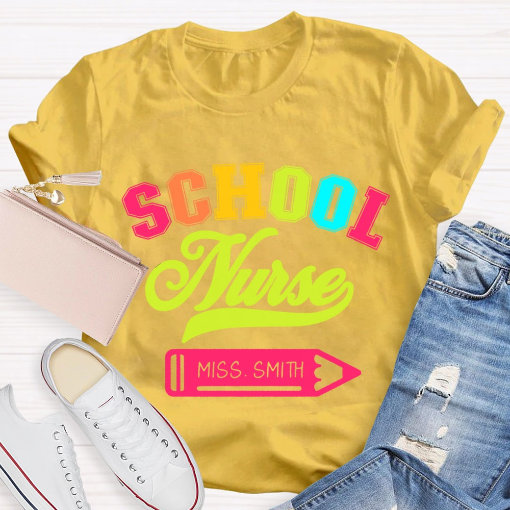 Personalized Name School Nurse Colorful Letter T-Shirt