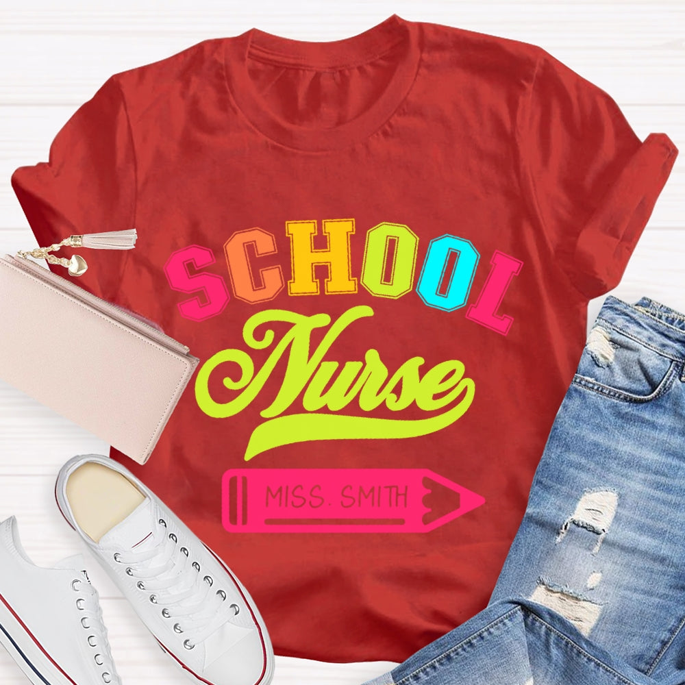 Personalized Name School Nurse Colorful Letter T-Shirt