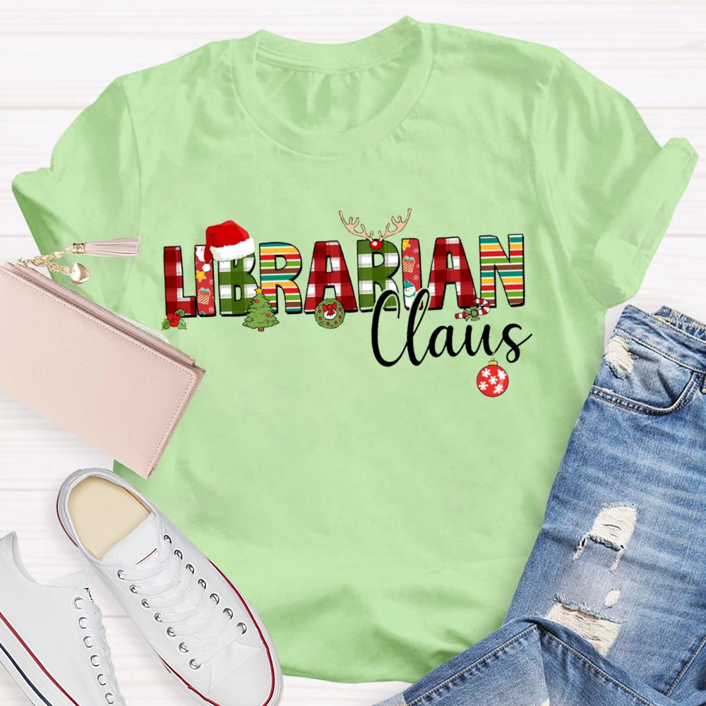 Librarian Daus Christmas Atmosphere Font Christmas T-shirt