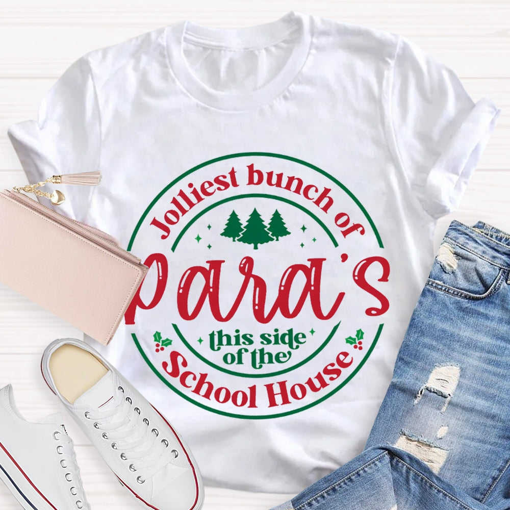 Jolliest Bunch Of Paras This Side Of The School House T-shirt