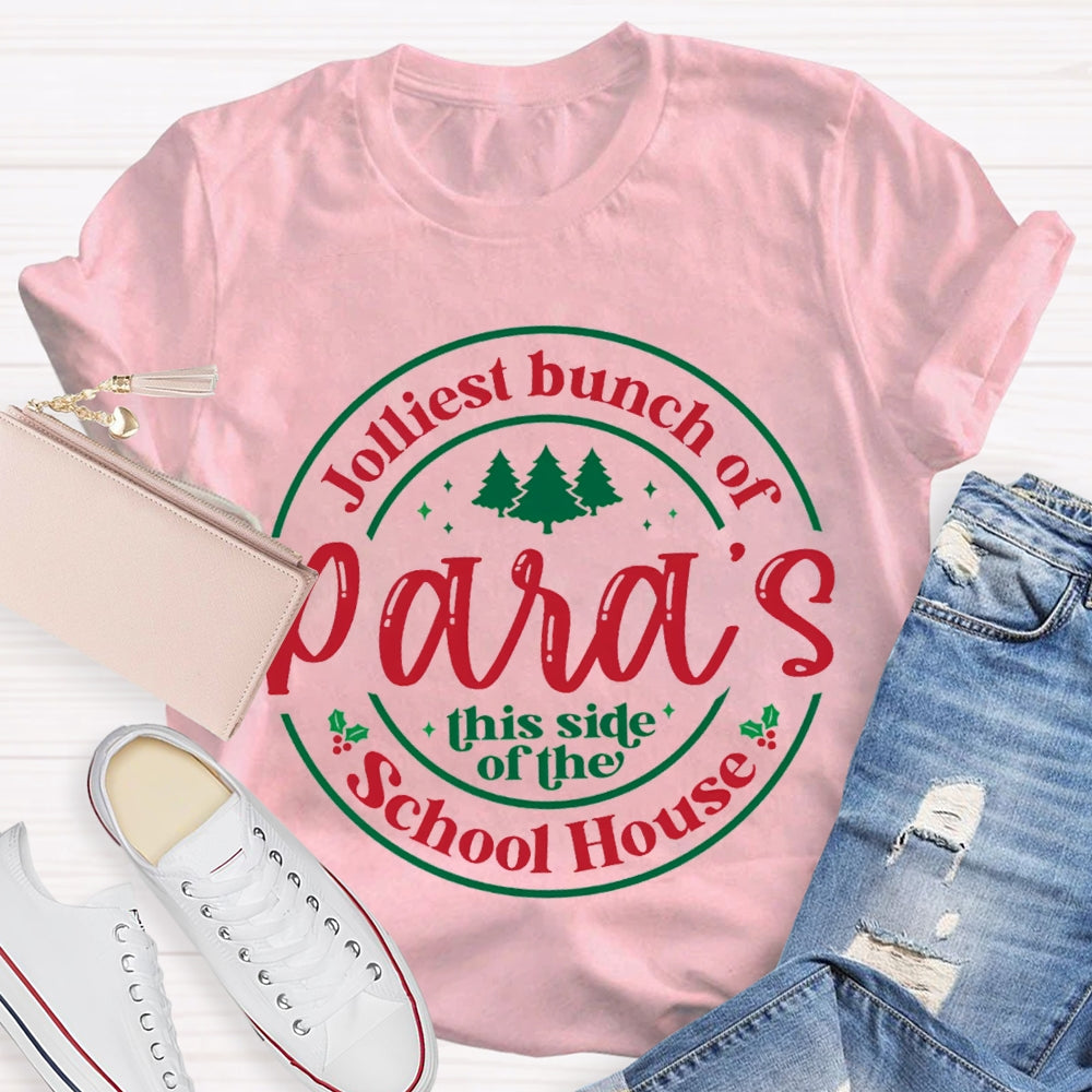 Jolliest Bunch Of Paras This Side Of The School House T-shirt