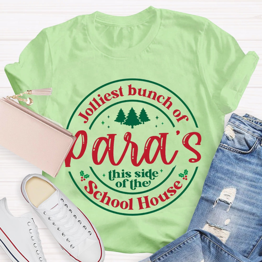 Jolliest Bunch Of Paras This Side Of The School House T-shirt