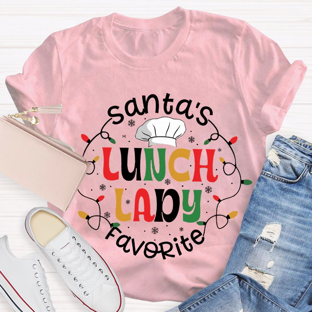 Santa'S Favorite Lunch Lady T-Shirt