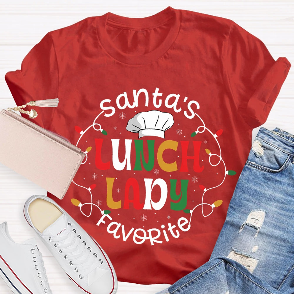 Santa'S Favorite Lunch Lady T-Shirt