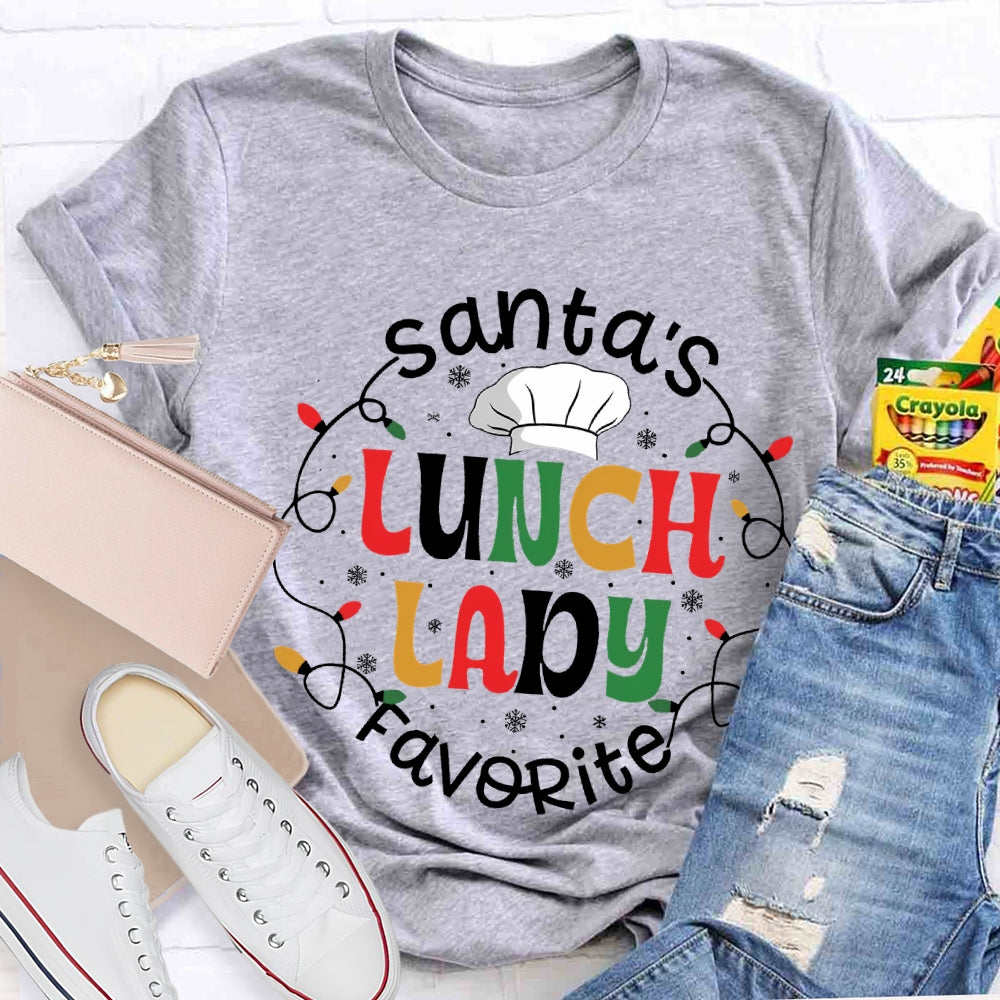 Santa'S Favorite Lunch Lady T-Shirt