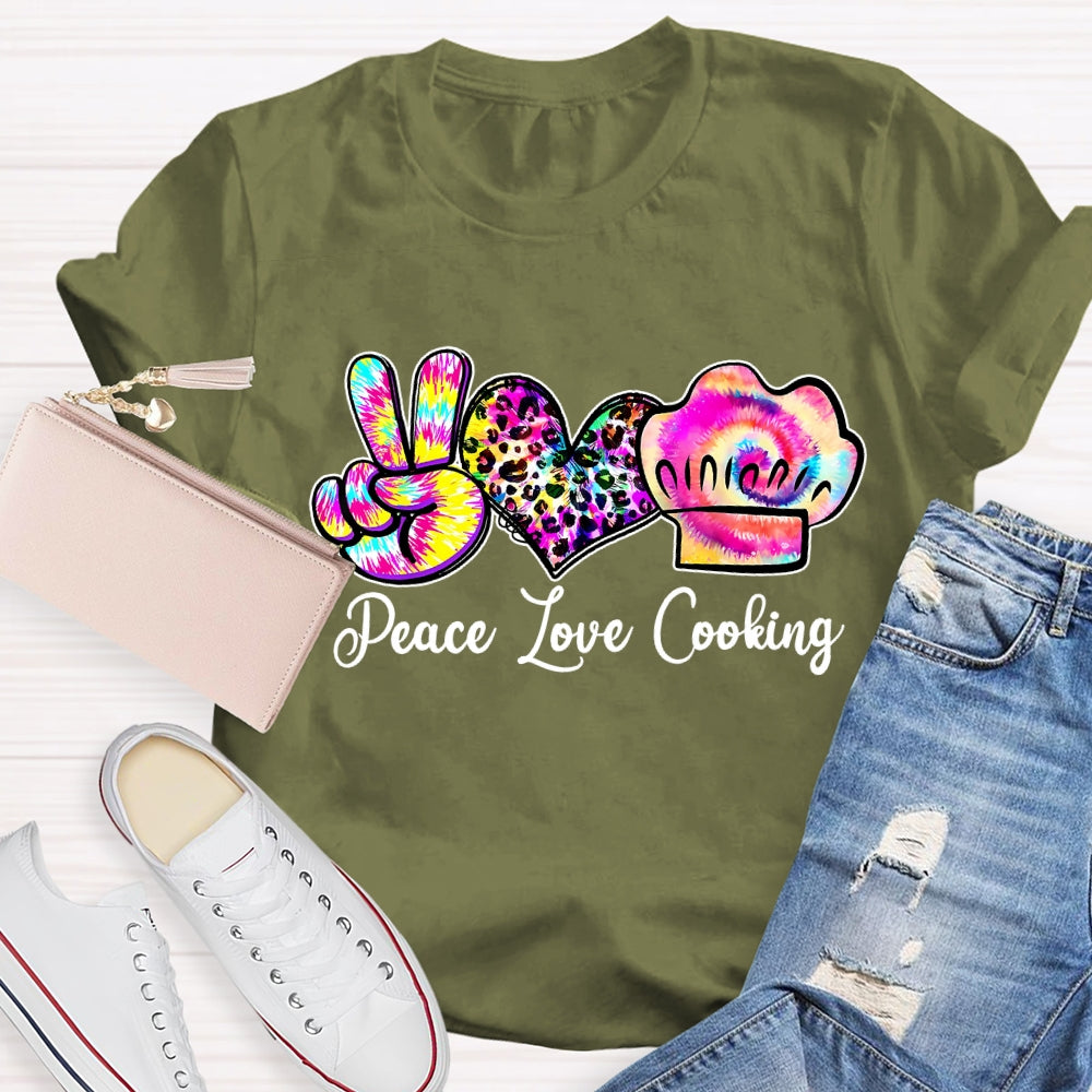 Peace Love Cooking T-Shirt
