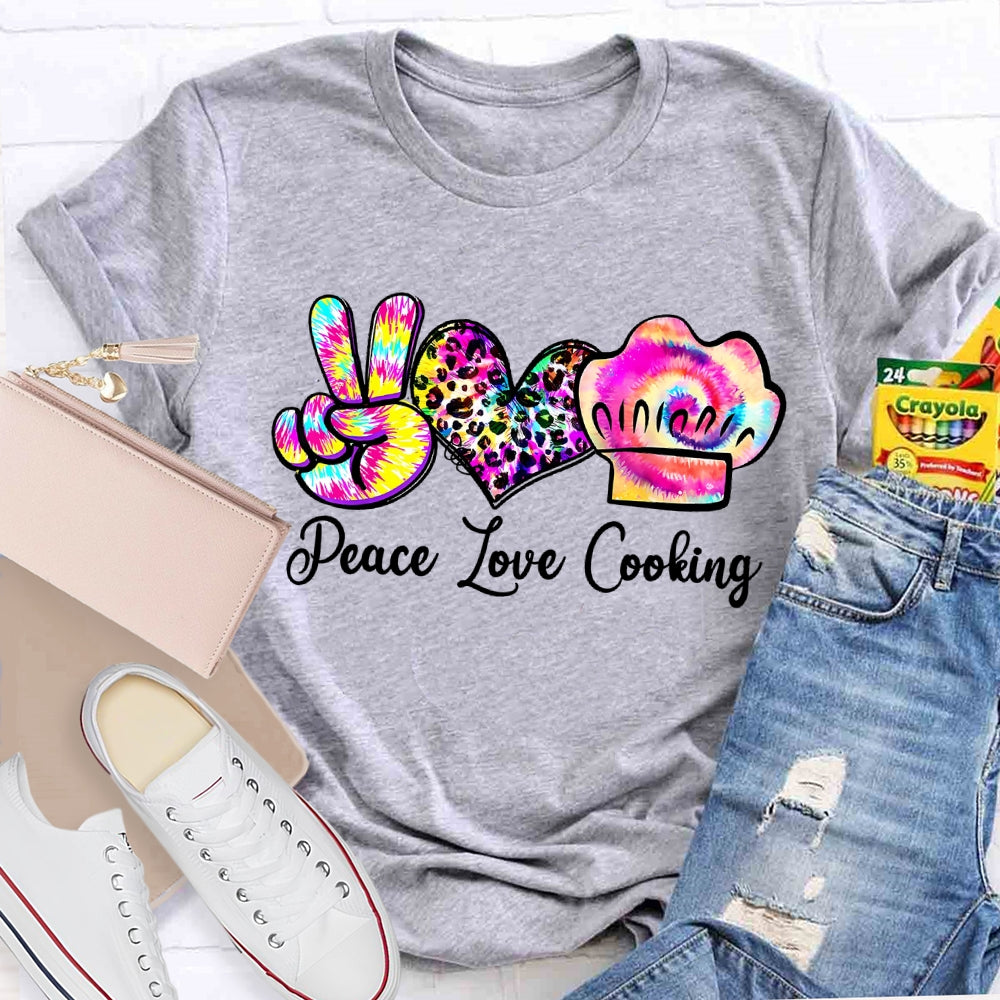 Peace Love Cooking T-Shirt