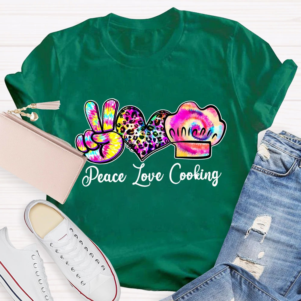 Peace Love Cooking T-Shirt